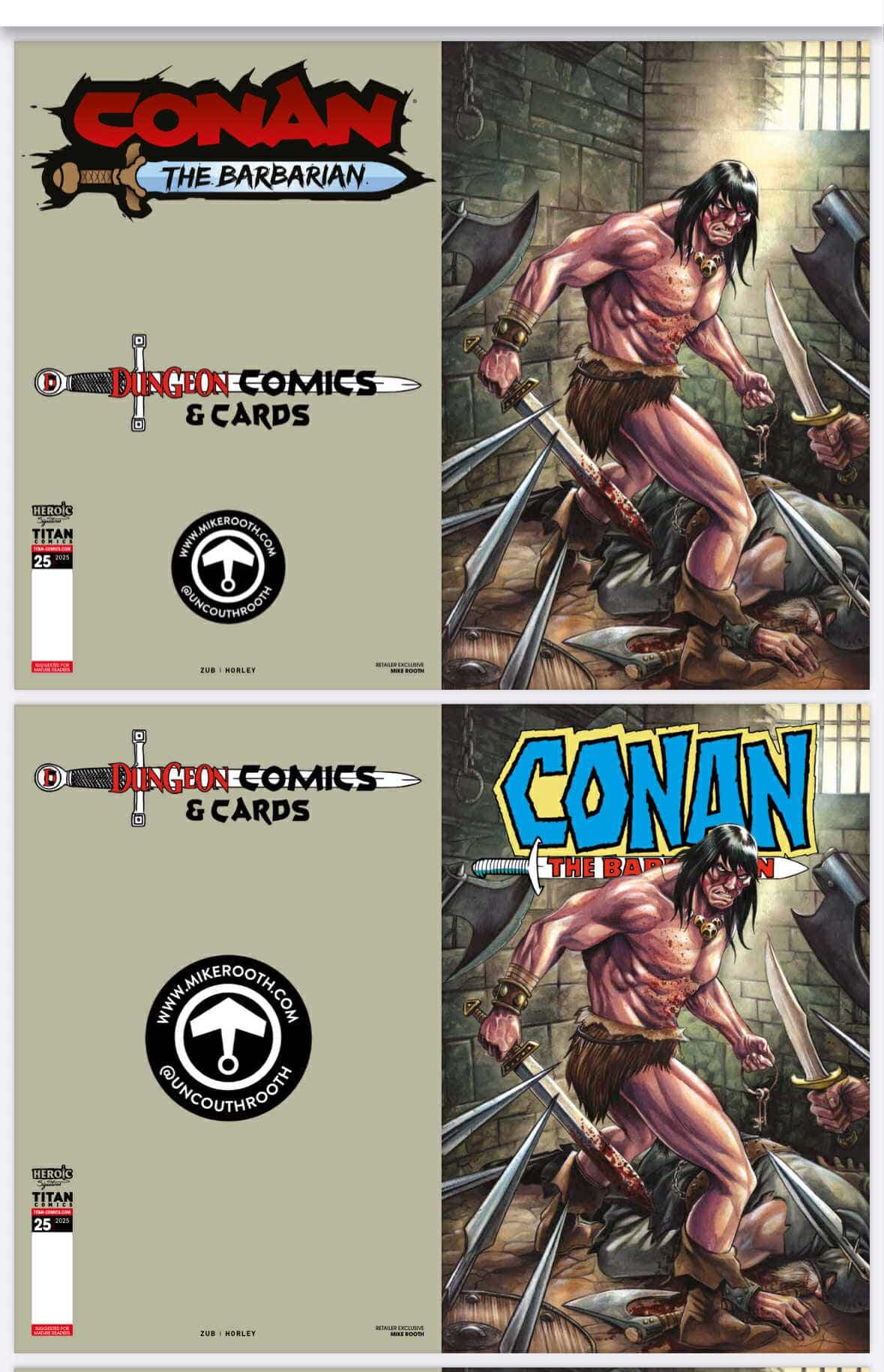 Conan The Barbarian - Issue #25 - Dungeon Comics & Cards Exclusive Retailer Variant - Mike Rooth Cover Art - BOTH Covers - PRE-ORDER