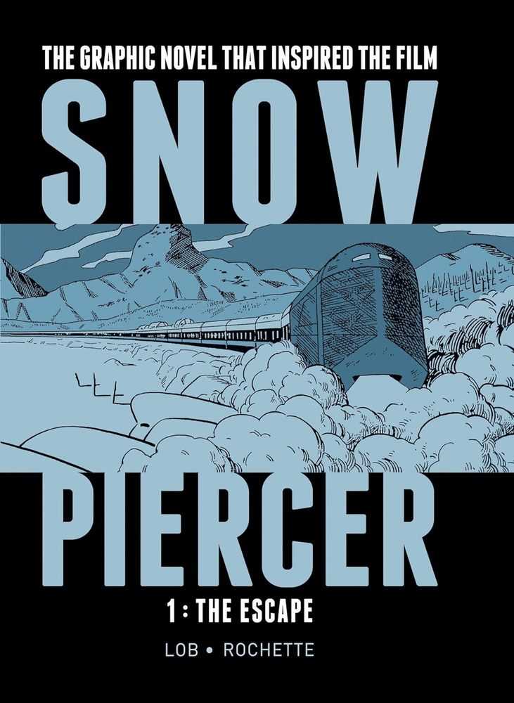 Snowpiercer Hardcover Volume 01 The Escape (Mature)