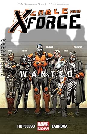 Cable And X Force TPB Volume 01 Wanted Now