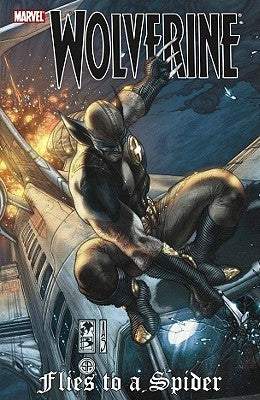Wolverine TPB Flies To A Spider