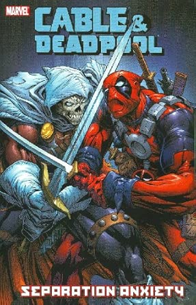 Cable Deadpool TPB Volume 07 Separation Anxiety