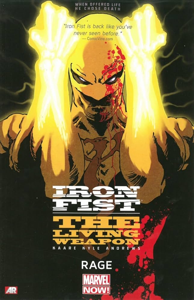 Iron Fist Living Weapon TPB Volume 01 Rage