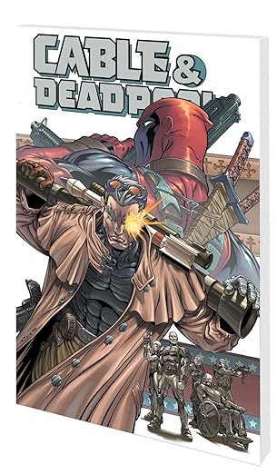 Cable & Deadpool Volume 2: The Burnt Offering TPB