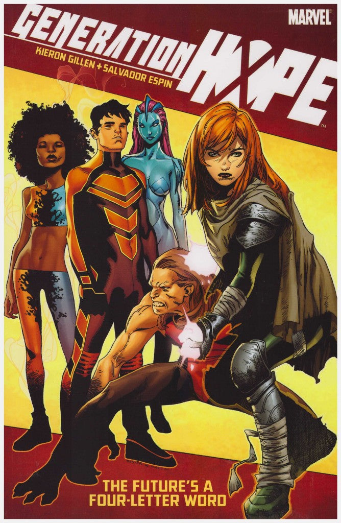 Generation Hope TPB Futures A Four Letter Word