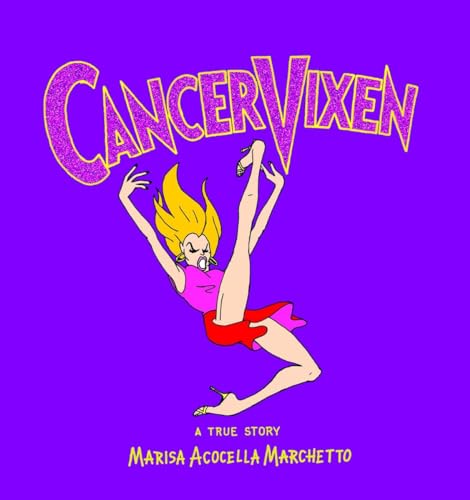 Cancer Vixen Hardcover