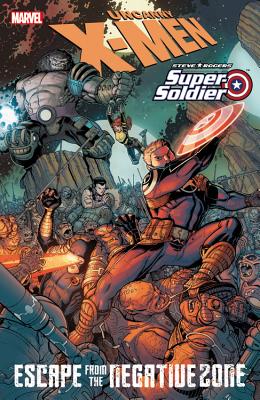 X-Men Steve Rogers Escape From Negative Zone TPB