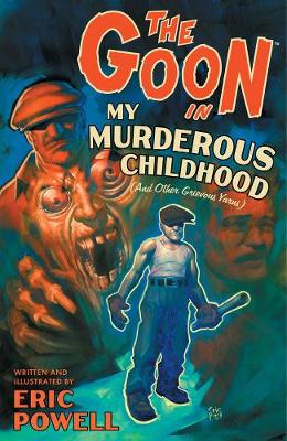 Goon TPB Volume 02 My Murderous Childhood New Printing (Jun100041)