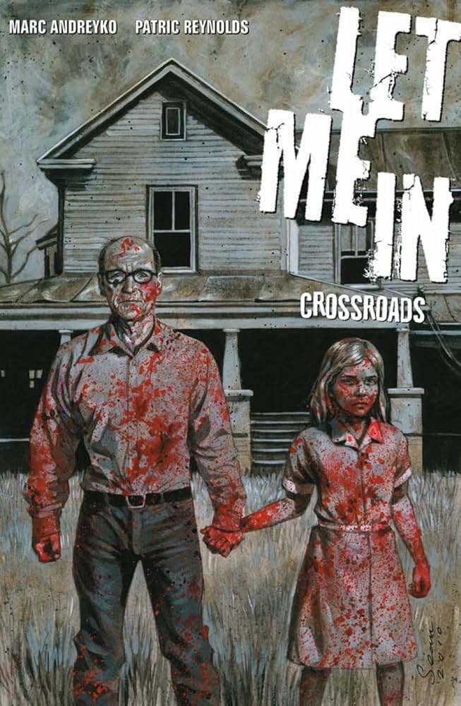 Let Me In Volume 01 Crossroads TPB