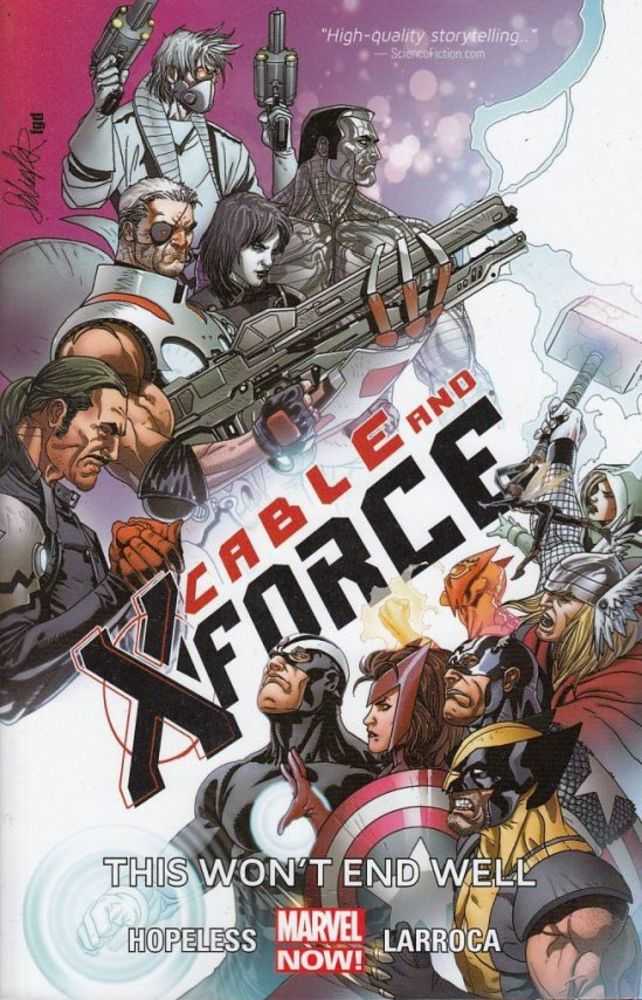 Cable And X Force TPB Volume 03 This Wont End Well