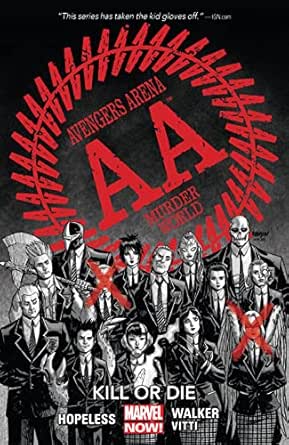 Avengers Arena TPB Volume 01 Kill Or Die TPB Now