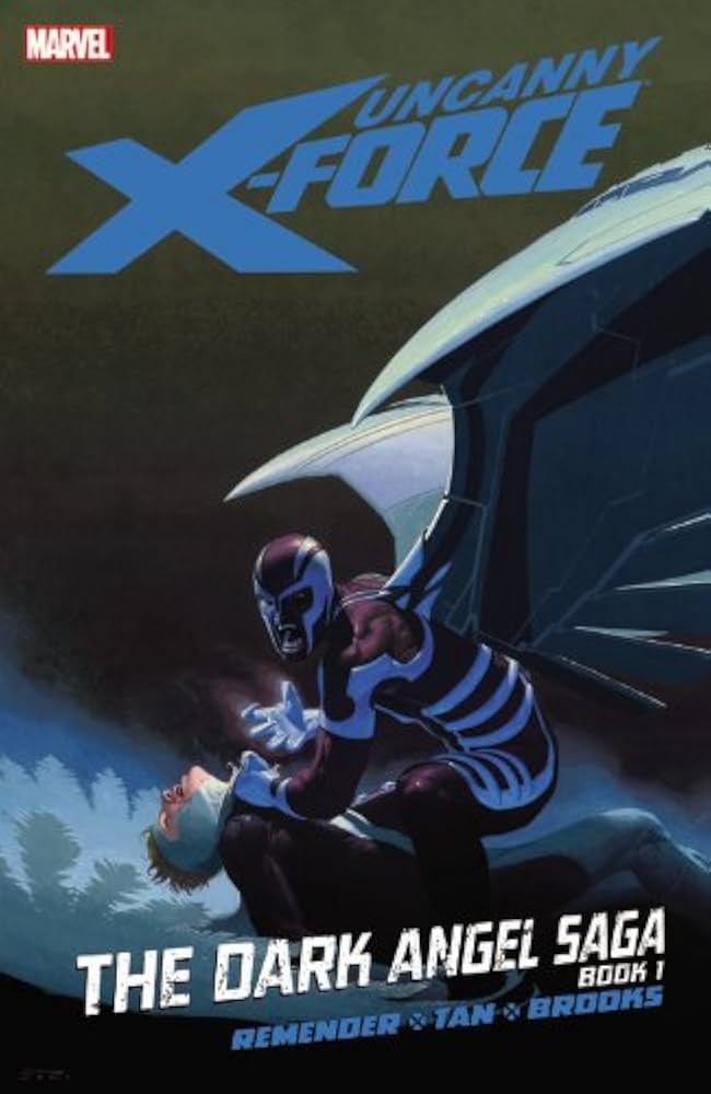 Uncanny X Force TPB Volume 03 Dark Angel Saga Book 01