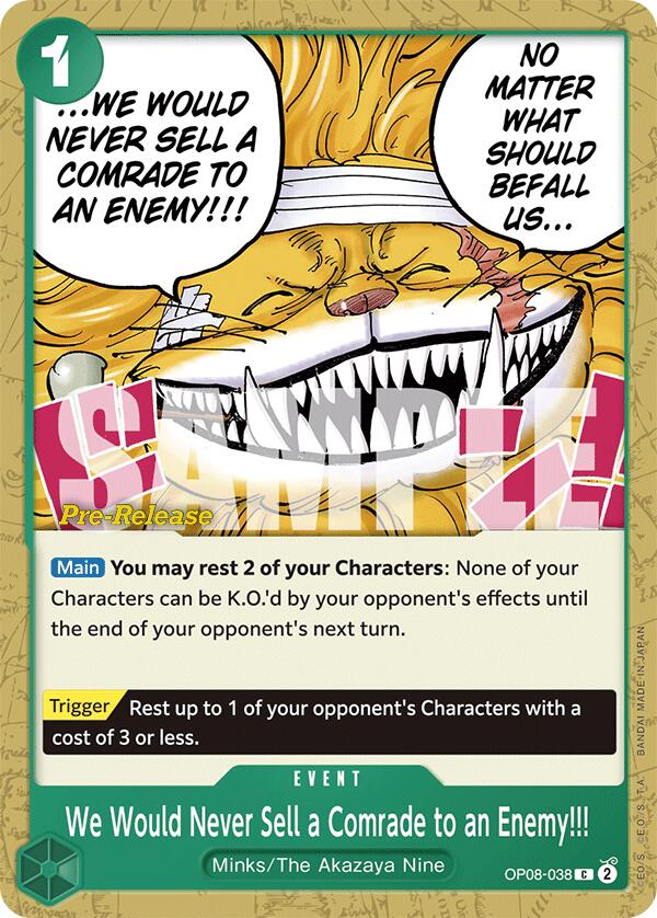 We Would Never Sell a Comrade to an Enemy!!! [Two Legends Pre-Release Cards] op08-038