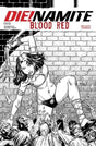 Die!namite Blood Red # 2 Variant 1:7 Cover L NM Dynamite Pre Sale Ships Nov 5th