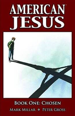 American Jesus TPB Volume 01 Chosen  (Mature)