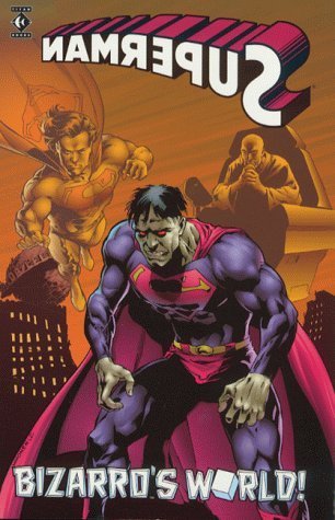 Superman: Bizarro's World TPB