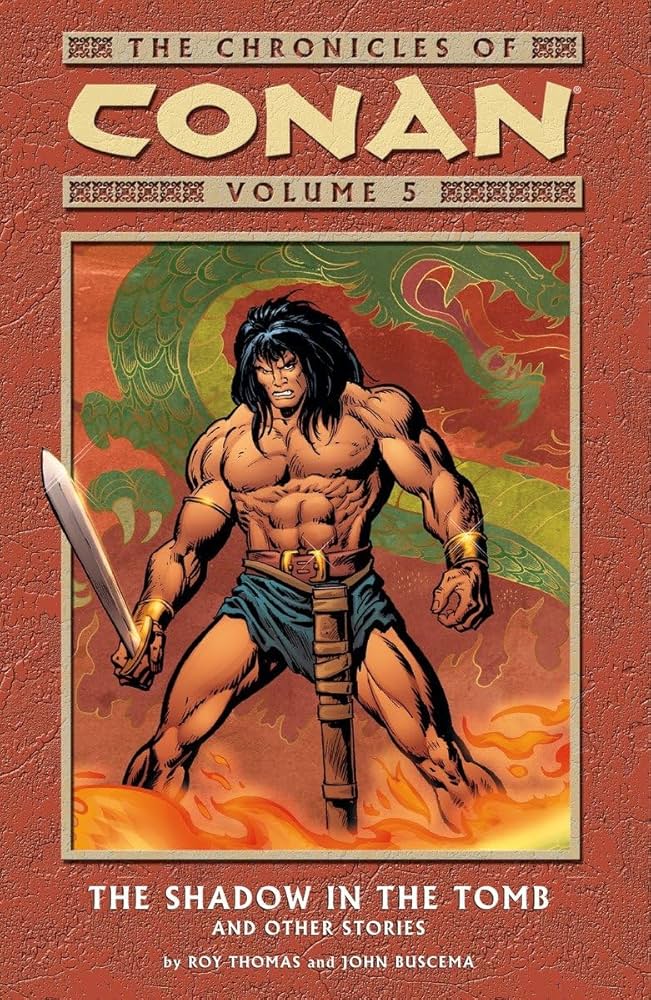 Chronicles Of Conan TPB Volume 05 Shadow In The Tomb