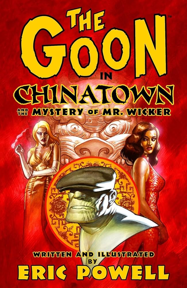 Goon TPB Volume 06 Chinatown & Mystery Mr Wicker