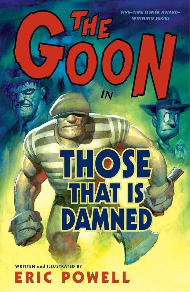 Goon TPB Volume 08 Those That Is Damned