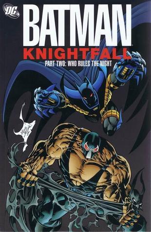 Batman Knightfall TPB Part 02 Who Rules The Night (Mar058127)