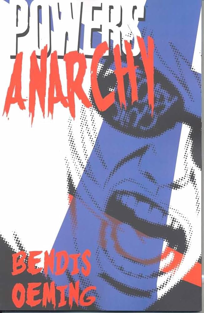 Powers TPB Volume 05 Anarchy (New Printing) (O/A) (Mature)
