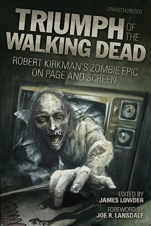 Triumph Of Walking Dead On Page & Screen Softcover (Mature)