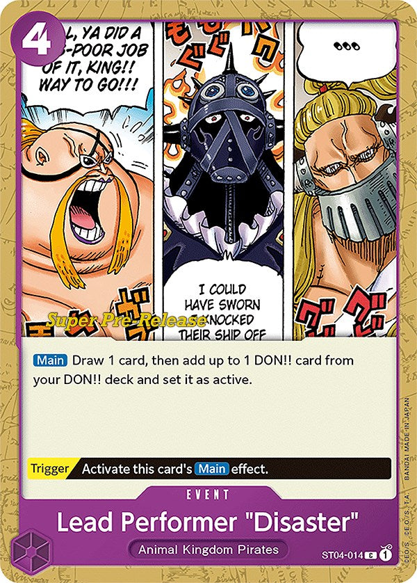 Lead Performer "Disaster" [Super Pre-Release Starter Deck: Animal Kingdom Pirates] st04-014